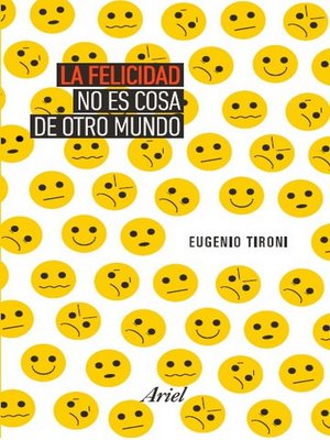 cover image of La felicidad no es cosa de otro mundo